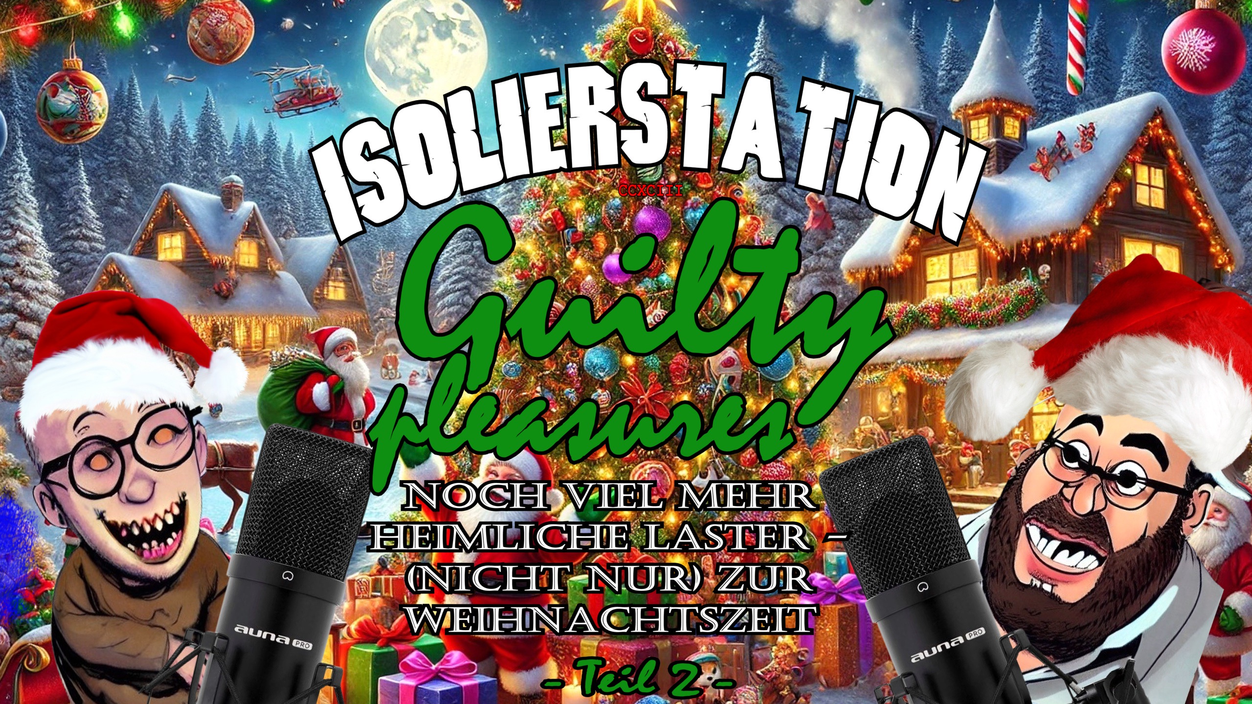 ISOLIERSTATION #293 – Guilty Pleasures: Noch viel mehr heimliche Laster (nicht nur) zur Weihnachtszeit (Teil 2)